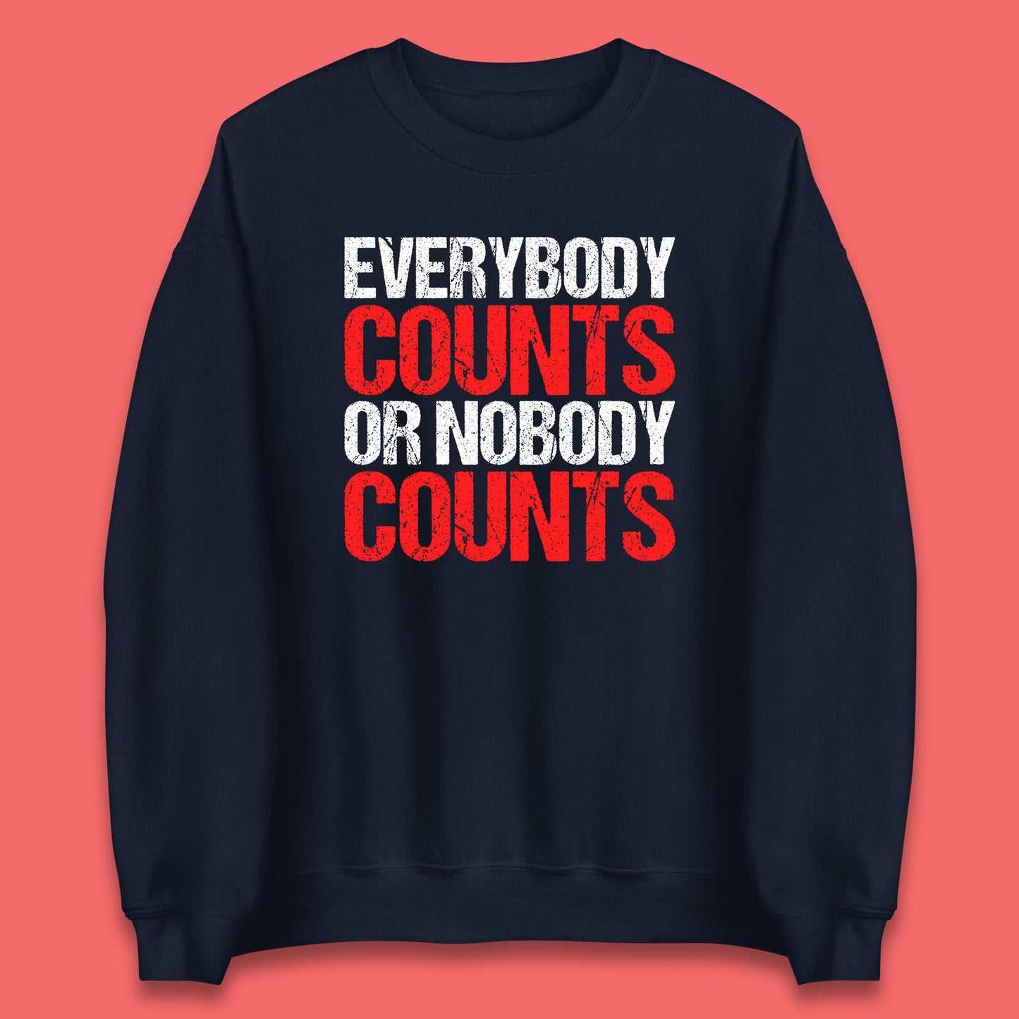 Everybody Counts Or Nobody Counts Harry Bosch Tv Series Unisex Sweatshirt