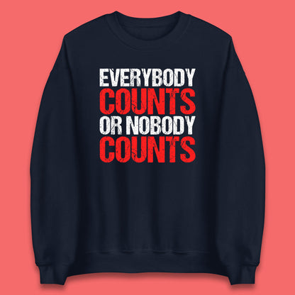 Everybody Counts Or Nobody Counts Harry Bosch Tv Series Unisex Sweatshirt