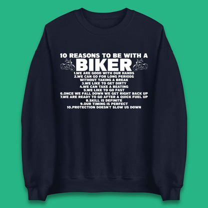 10 Reasons To BE With a Biker Sweatshirt