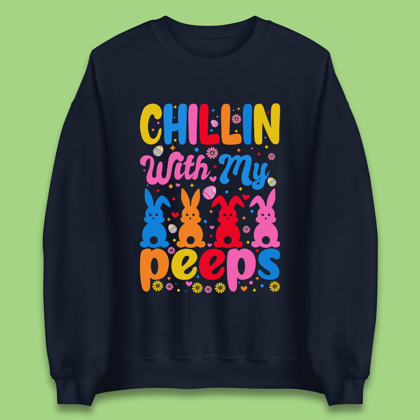 Chillin With My Peeps Unisex Sweatshirt