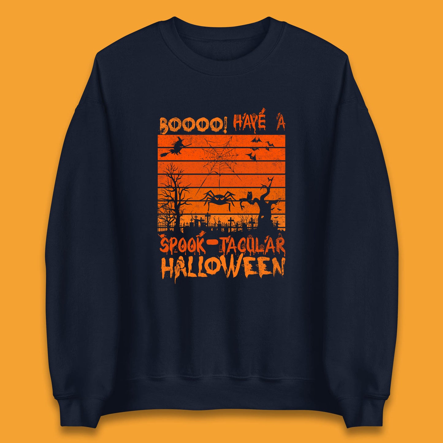 Booo Have A Spook Tacular Halloween Graveyards With Dead Tree Horror Scary Unisex Sweatshirt