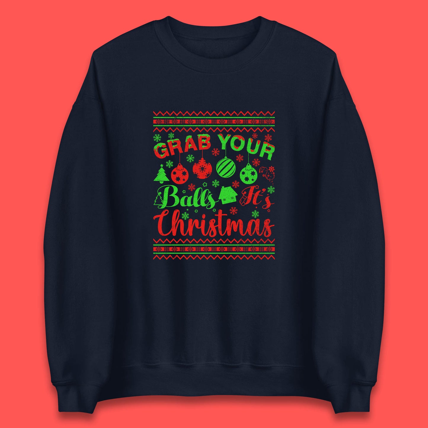 grab your balls christmas funny sweatshirt