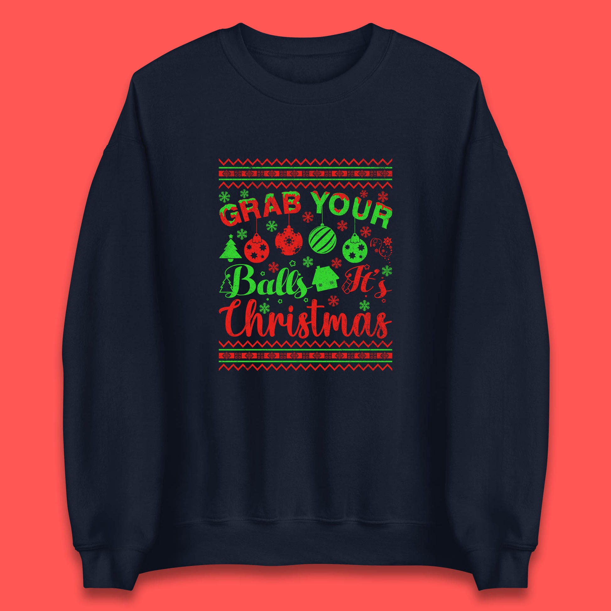 grab your balls christmas funny sweatshirt