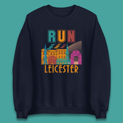 Run Leicester Festival Leicester Skyline Souvenir Race Leicester Running Unisex Sweatshirt
