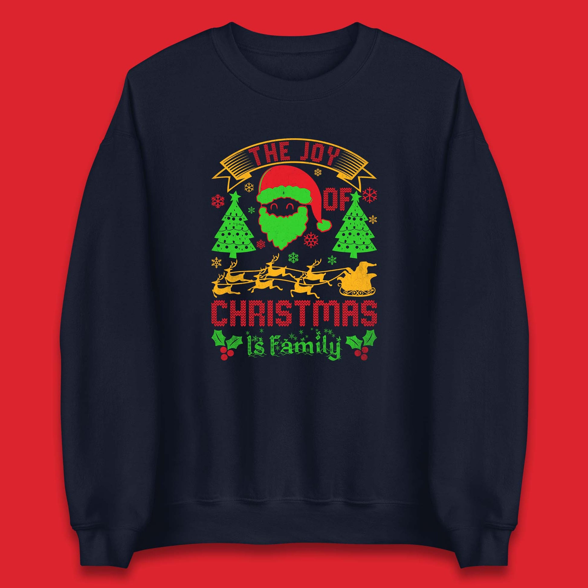 the joy of christmas is family sweatshirt