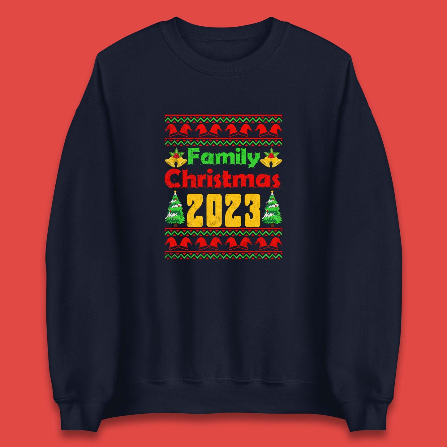 Family Christmas 2023 Holiday Winter Festive Christmas Trees Xmas Season Unisex Sweatshirt