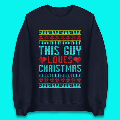 This Guy Loves Christmas Unisex Sweatshirt