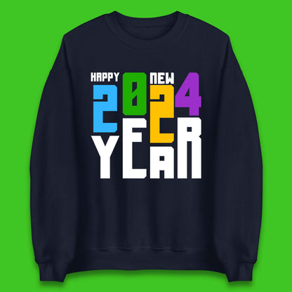 Happy New Year 2024 Unisex Sweatshirt