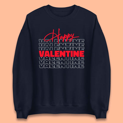 Happy Valentine Day Unisex Sweatshirt