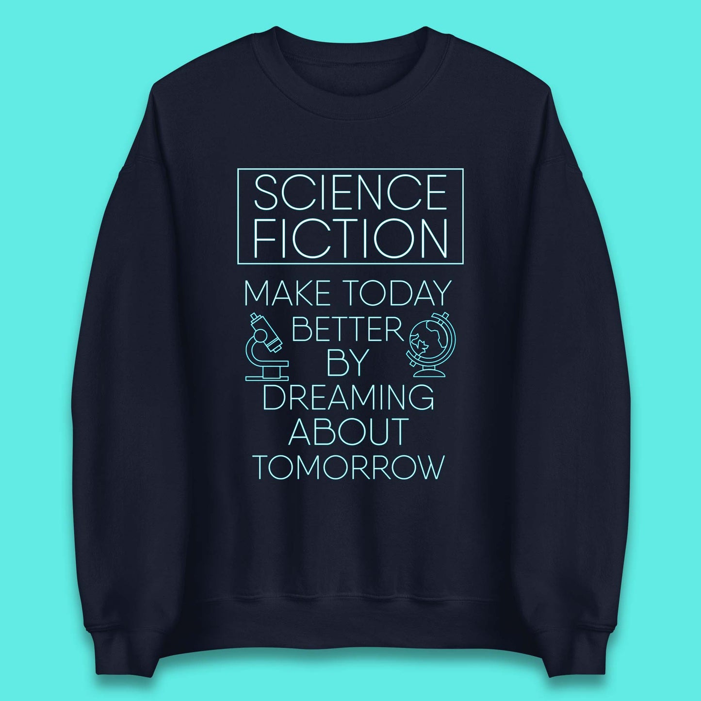 Science Fiction Day Unisex Sweatshirt