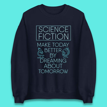 Science Fiction Day Unisex Sweatshirt