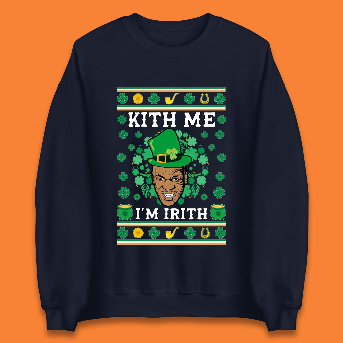 Kith Me I'm Irith Unisex Sweatshirt