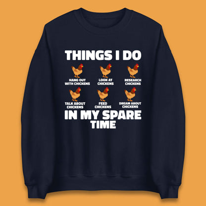 Chickens Things Unisex Sweatshirt