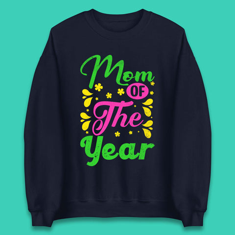 Mom Of The Year Unisex Sweatshirt