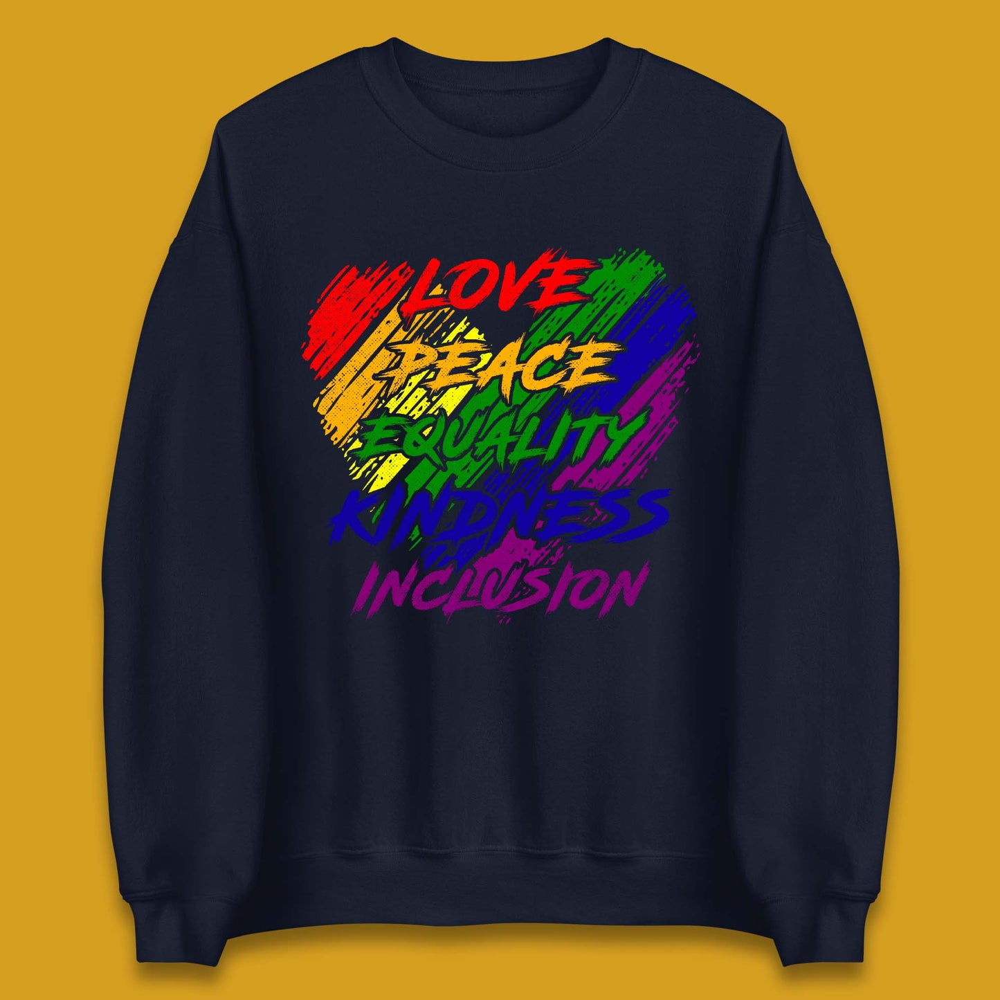 Love Peace Equality Unisex Sweatshirt
