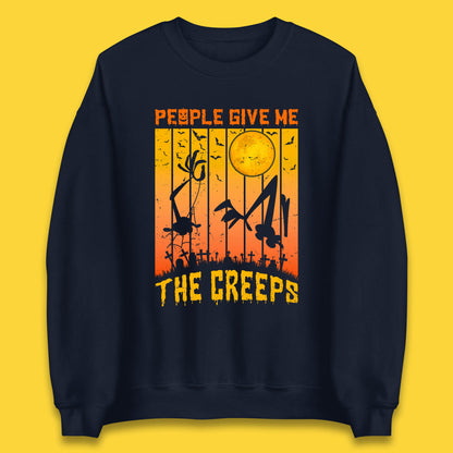 People Give Me The Creep Halloween Horror Scary Graveyards Full moon Flying Bats Unisex Sweatshirt
