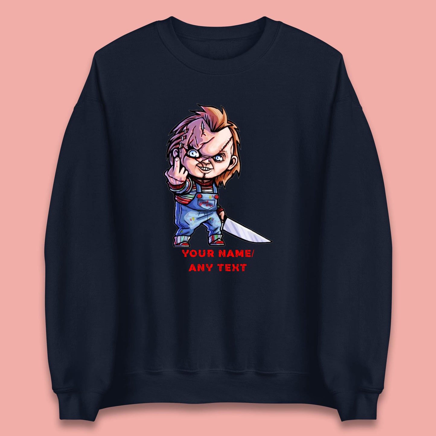 Personalised Chucky With Knife Your Name Or Text Halloween Horror Movie Character Unisex Sweatshirt