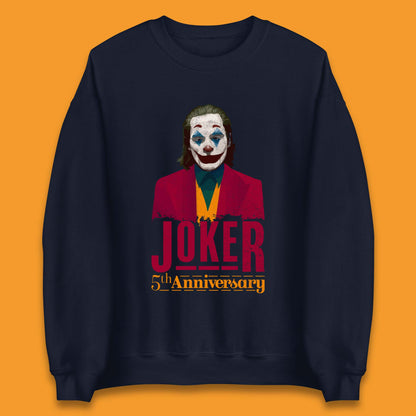 Joker 5th Anniversary Unisex Sweatshirt