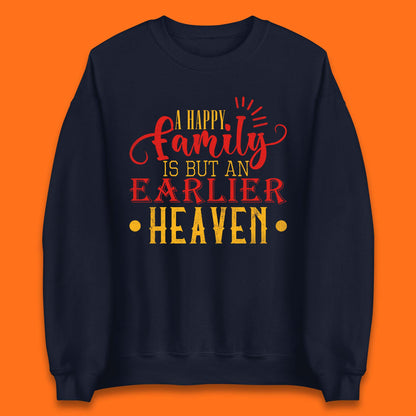 Family Quotes Unisex Sweatshirt