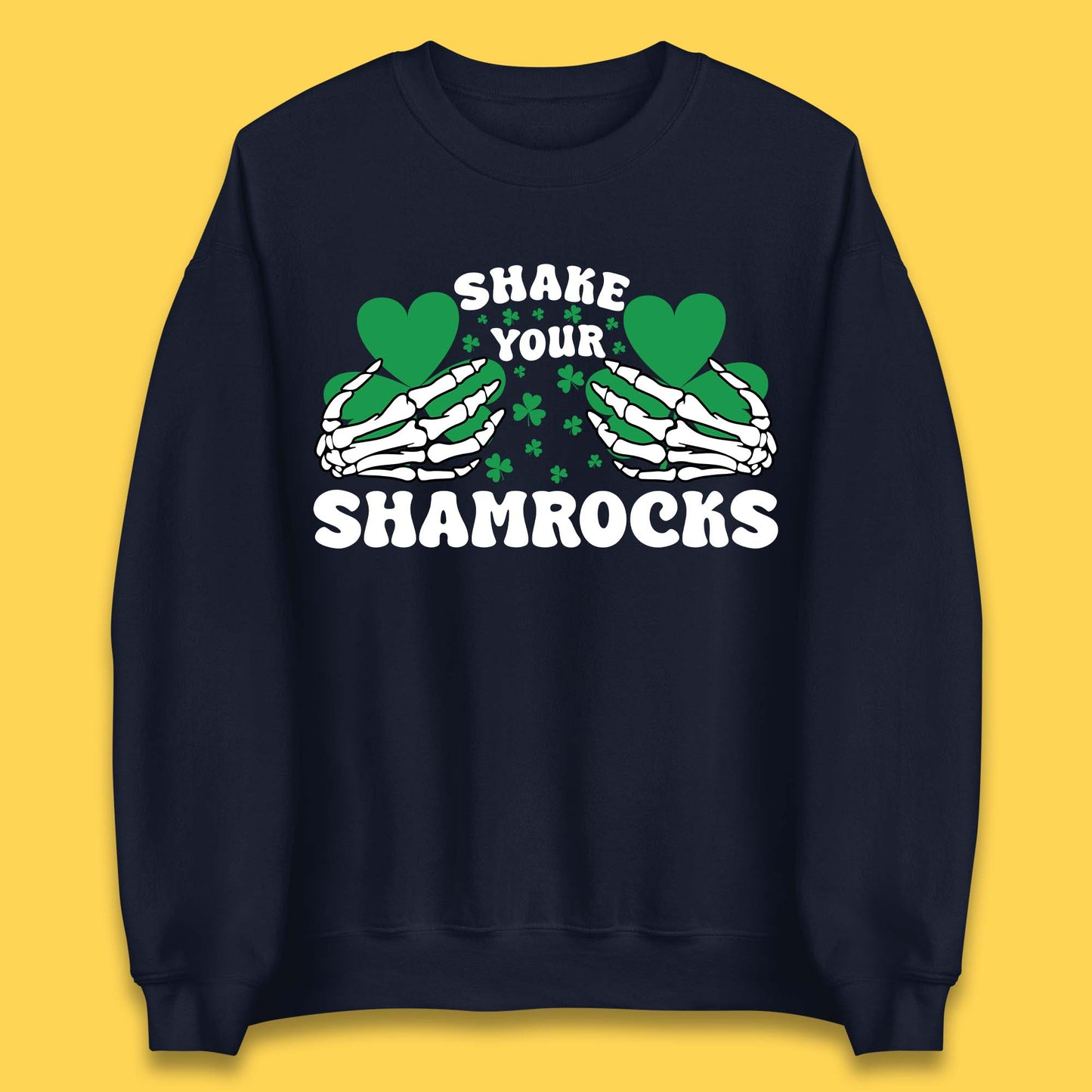 Shake Your Shamrocks St Patty's Day Unisex Sweatshirt