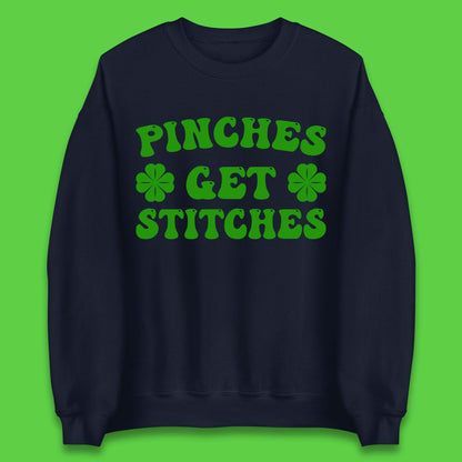 Pinches Get Stitches Unisex Sweatshirt