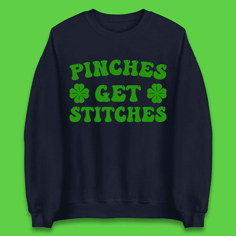 Pinches Get Stitches Unisex Sweatshirt