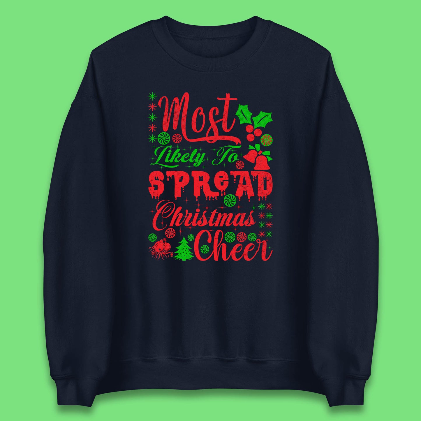 spread christmas cheer sweatshirt