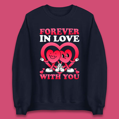 Forever In Love Unisex Sweatshirt