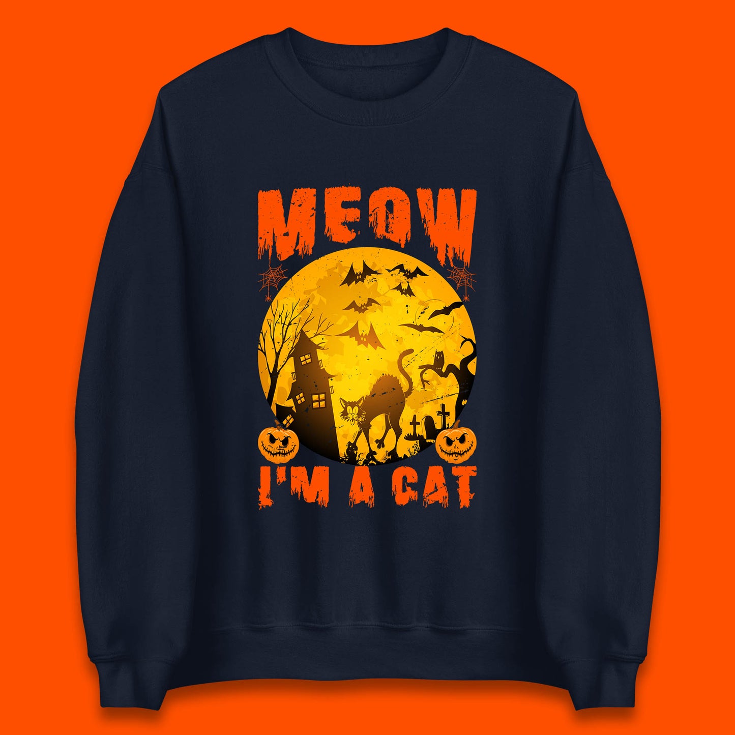 Meow I'm A Cat Halloween Black Cat Horror Scary Haunted House Unisex Sweatshirt