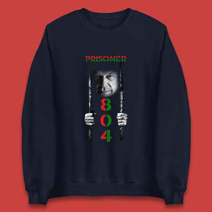 Prisoner No 804 Release Imran Khan Pride Of Nation Stand With Imran Khan Pakistan Behind You Skipper Unisex Sweatshirt
