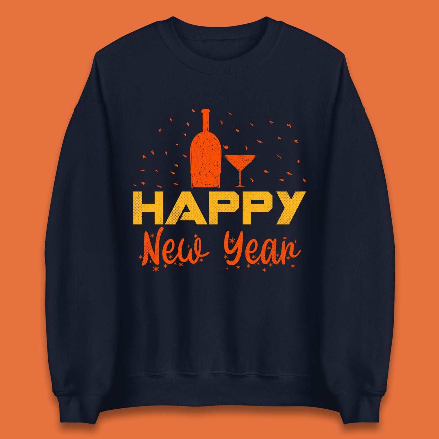Happy New Year Wine Drinking Unisex Sweatshirt