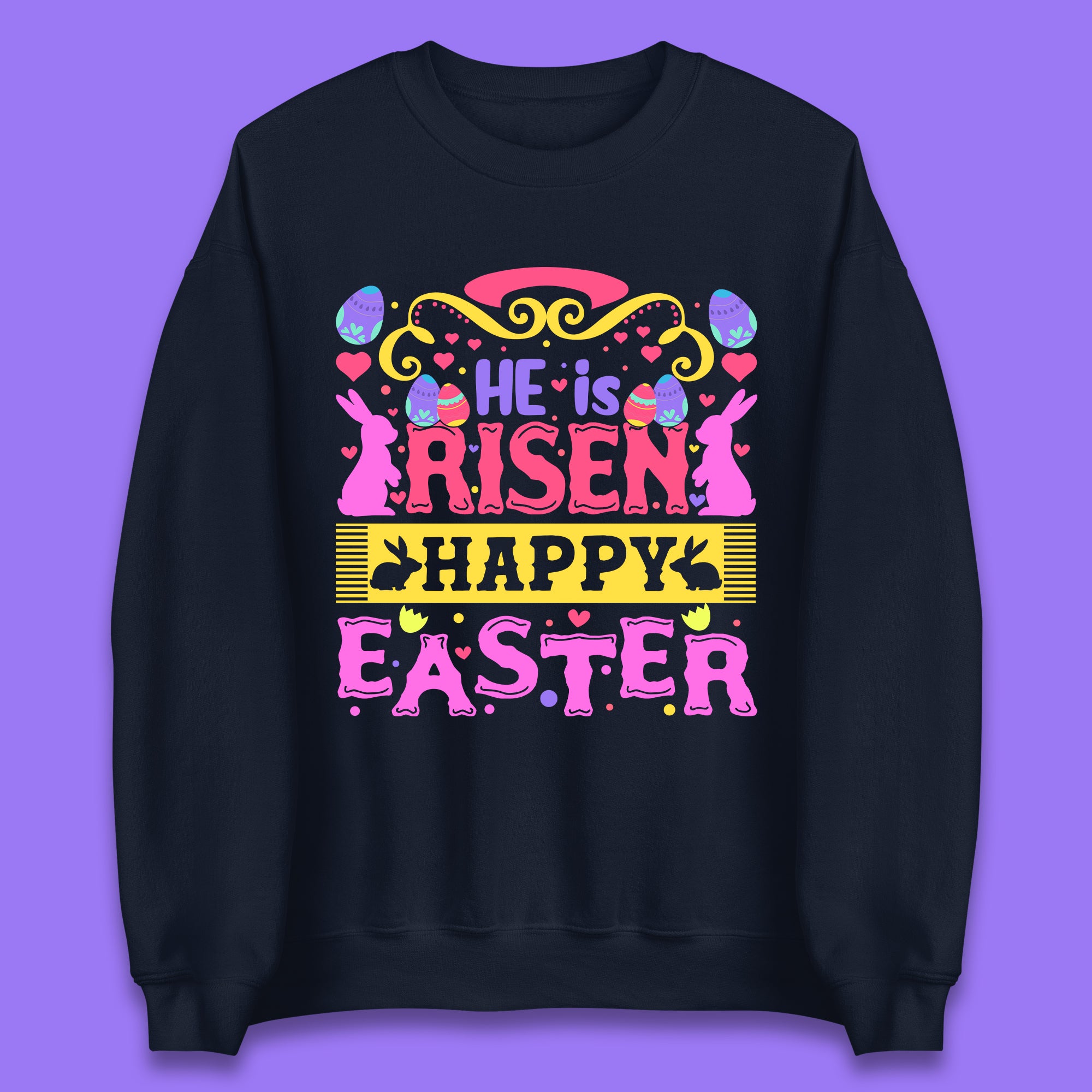 He Is Risen Happy Easter Unisex Sweatshirt
