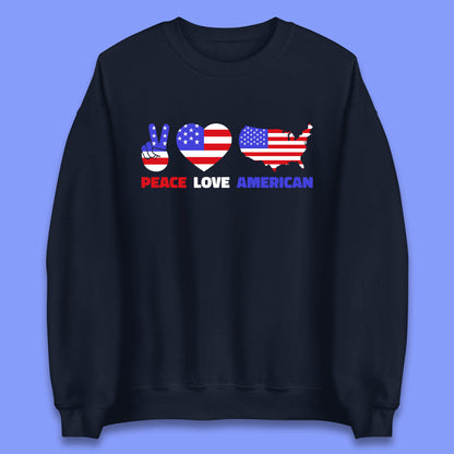 Peace Love American Patriotic USA Flag America Pride Freedom Unisex Sweatshirt