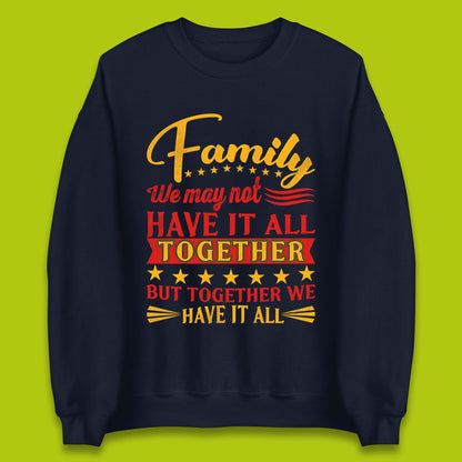 Family Reunion Unisex Sweatshirt