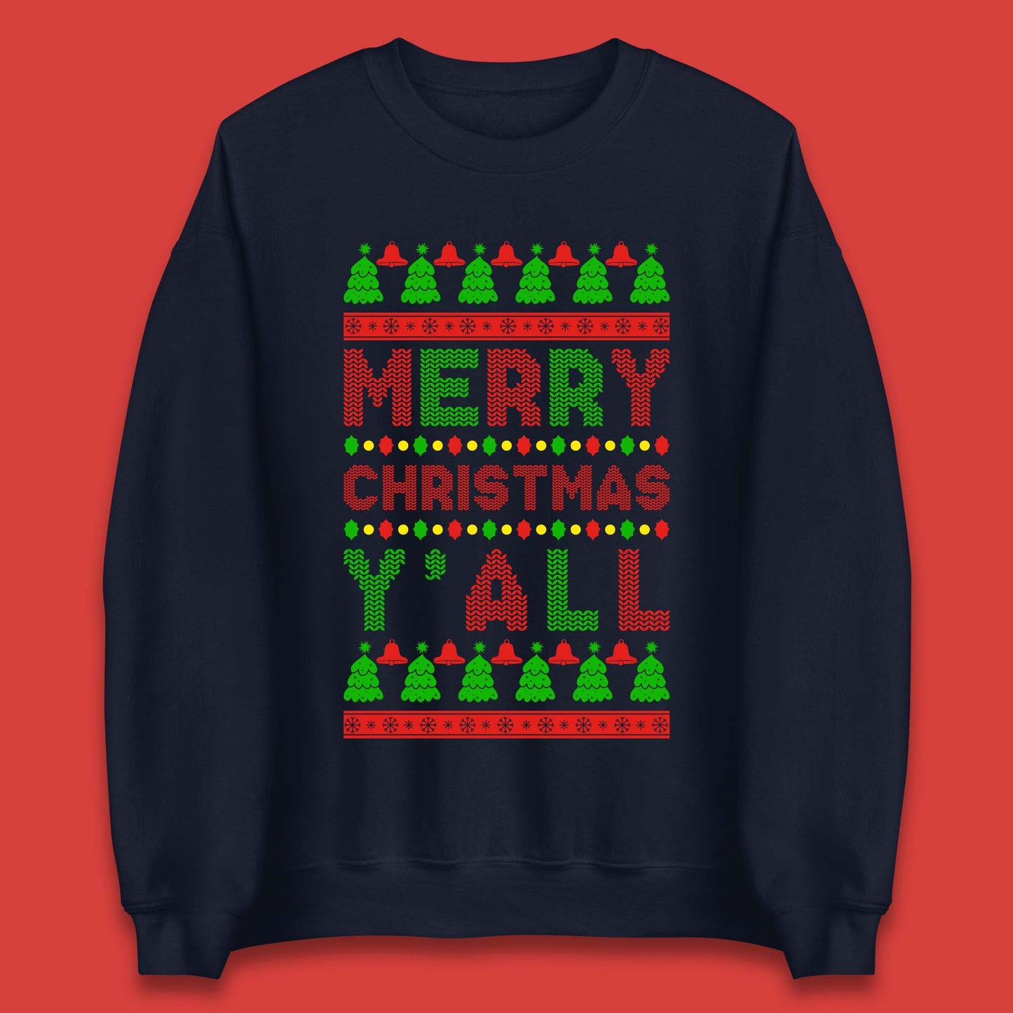 Merry Christmas Y'All Unisex Sweatshirt