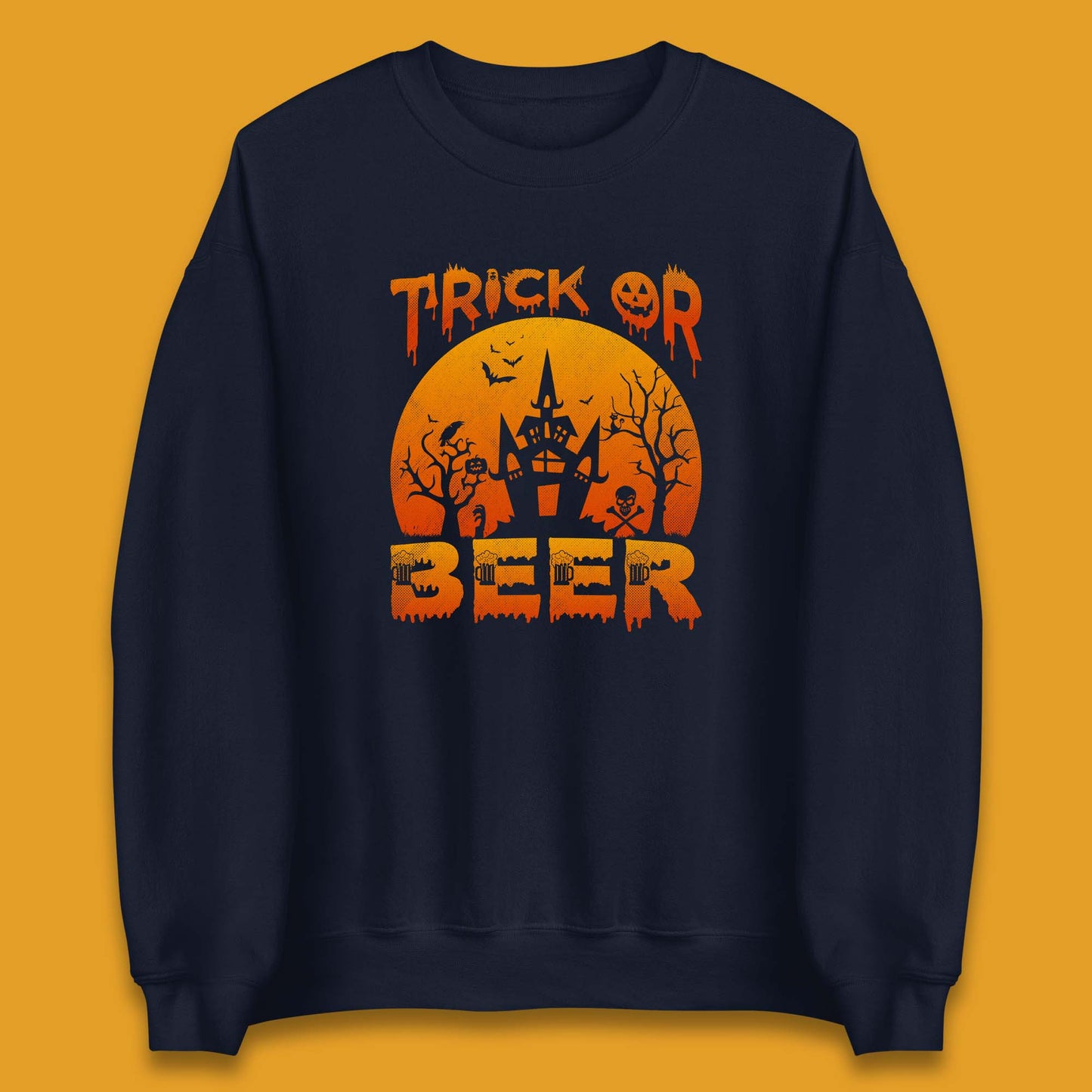 Trick Or Beer Halloween Drinking Beer Lover Horror Haunted House Drinker Halloween Party Unisex Sweatshirt