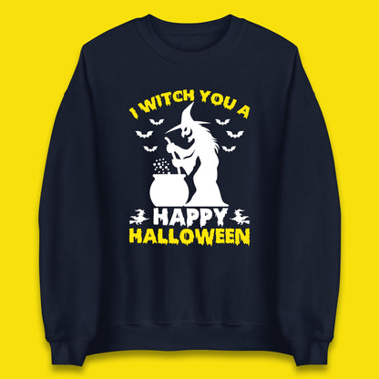 I Witch You A Happy Halloween Cauldron Potion Witch Horror Scary Spooky Season Unisex Sweatshirt