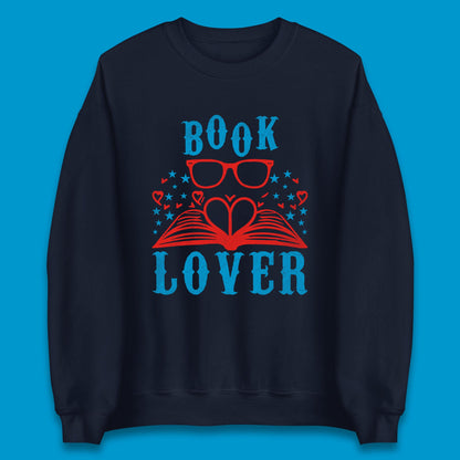 Book Lover Reading Lover Bookish Bookworm Booktroverts Unisex Sweatshirt