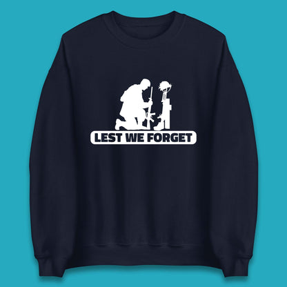 Lest We Forget Kneeling Soldier Remembrance Day British Armed Forces Day Unisex Sweatshirt