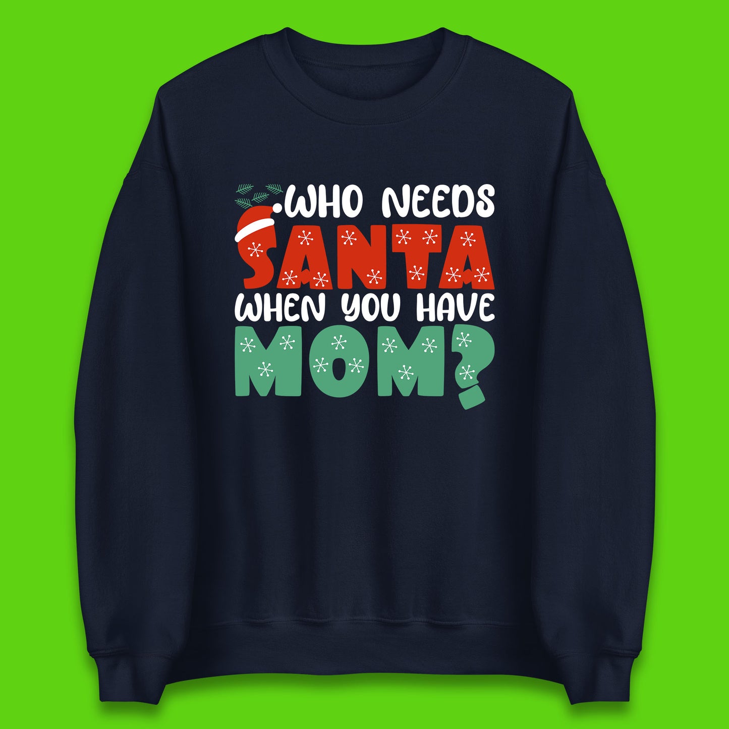 santa mom christmas sweatshirt