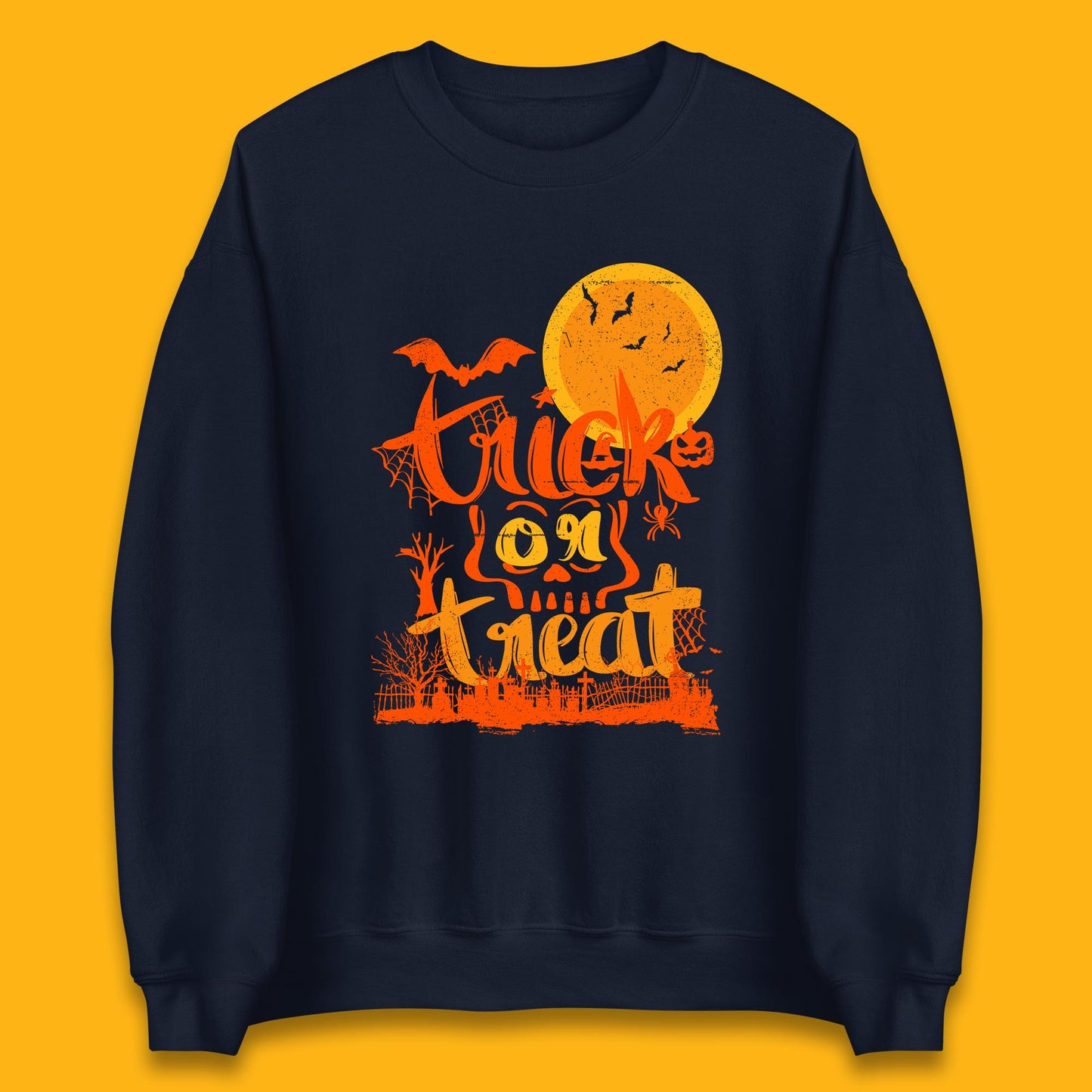 Trick Or Treat Happy Halloween Horror Scary Spooky Season Halloween Vibes Unisex Sweatshirt