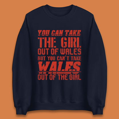 The Girl Out Of Wales Unisex Sweatshirt