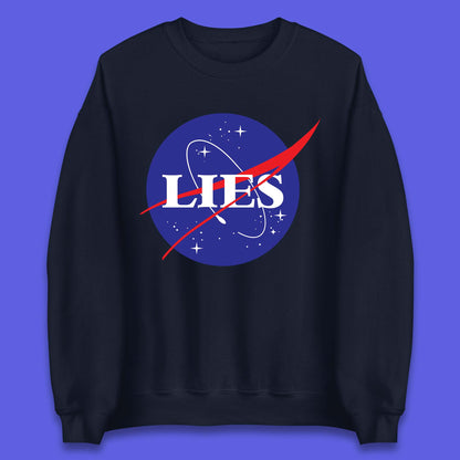 NASA Lies Logo Parody Unisex Sweatshirt
