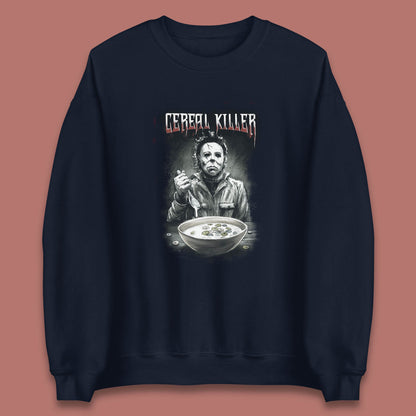 Michael Myers Cereal Killer Halloween Serial Killer Horror Movie Character Unisex Sweatshirt