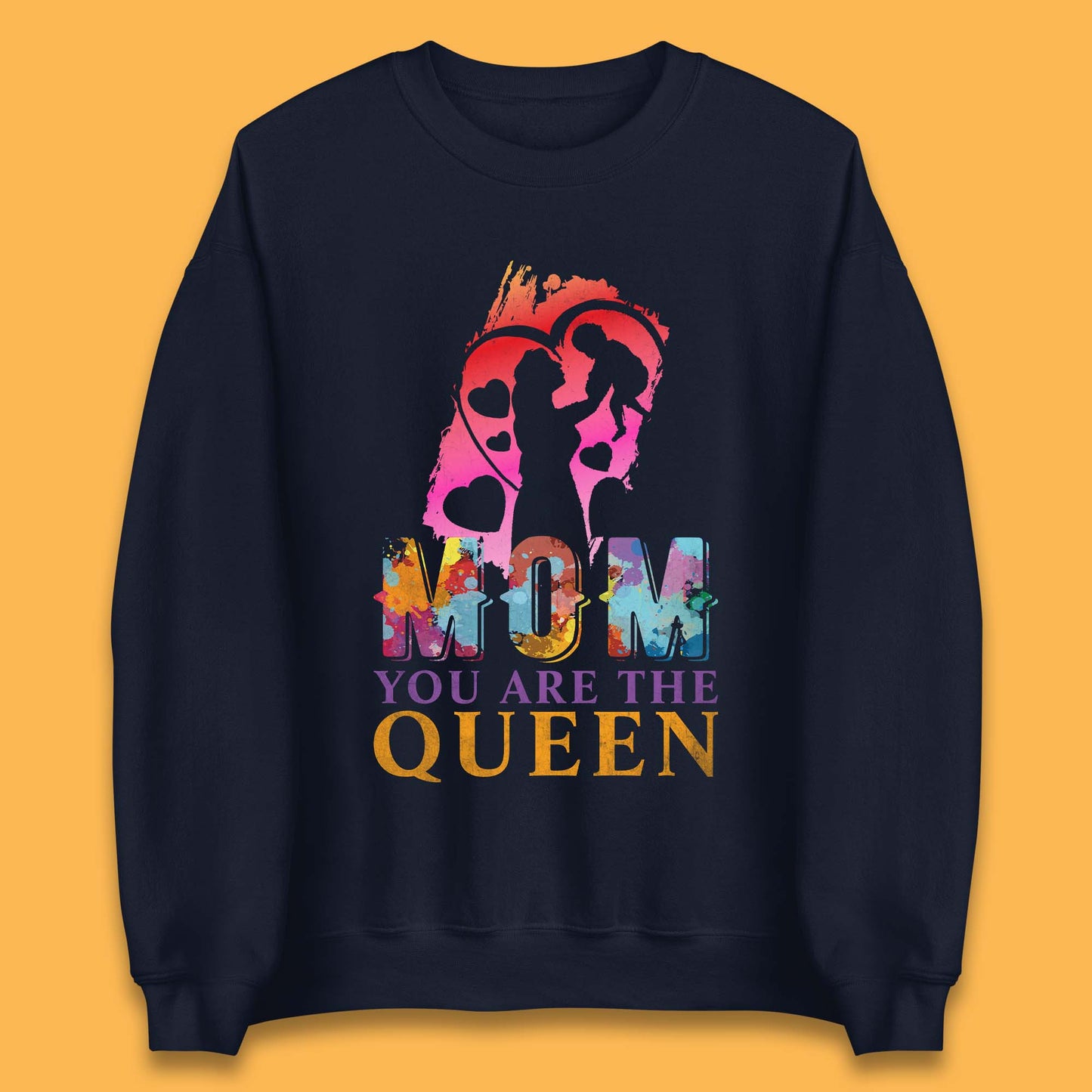 Mom You Are The Queen Unisex Sweatshirt