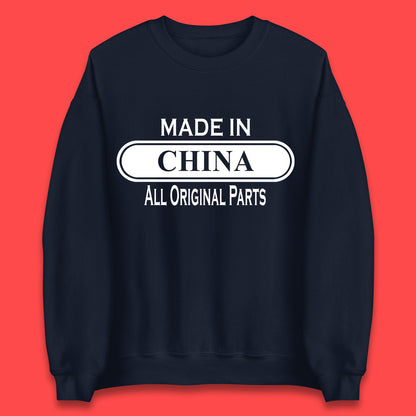 Made In China All Original Parts Vintage Retro Birthday Chinatown City of Westminster, London Gift Unisex Sweatshirt