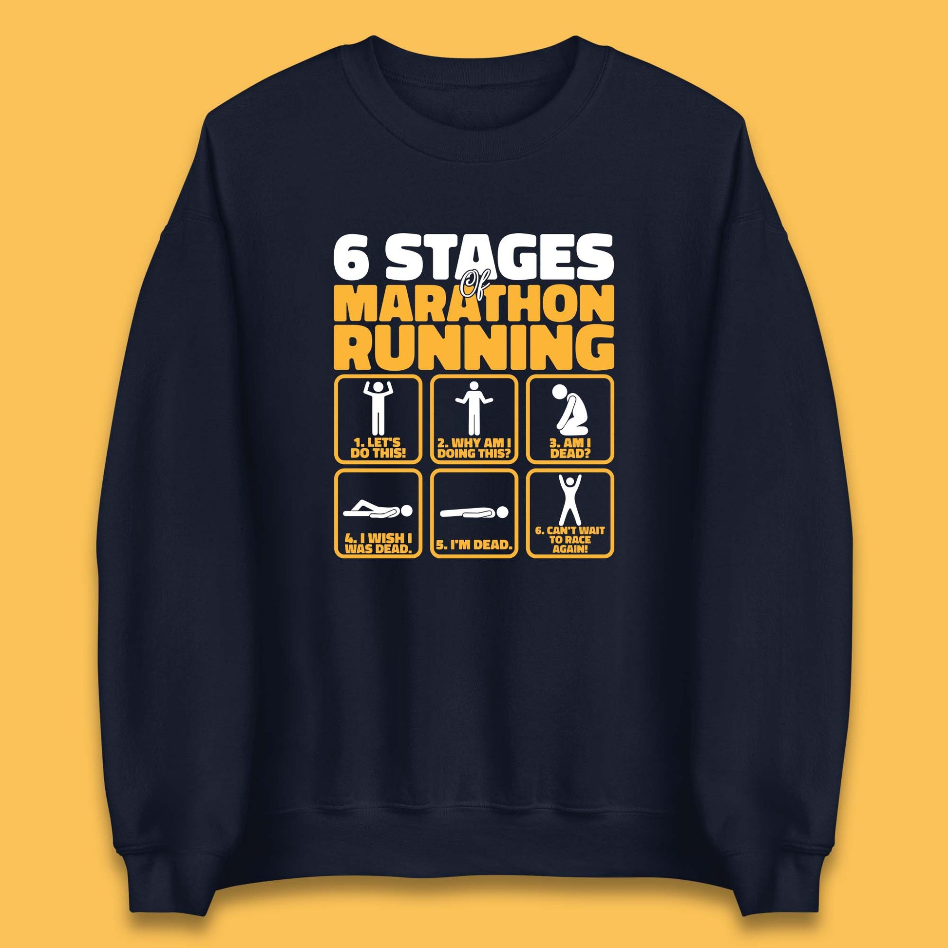 6 Stages Of Marathon Running Athletics Unisex Sweatshirt