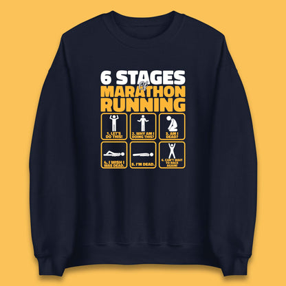 6 Stages Of Marathon Running Athletics Unisex Sweatshirt