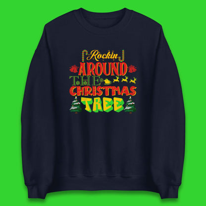 rockin around the christmas tree sweatshirt