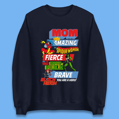 Mom You are a Hero Unisex Sweatshirt